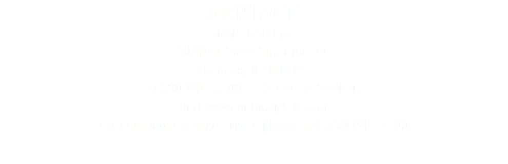 Contact 1910 Bar, Inc. 30 West State St. Suite 200 Geneva, IL. 60134 p 630 845-9100 f 630 845-9191 lindsey@cantina1910.com For catering and togo orders please call 630-845-9100 